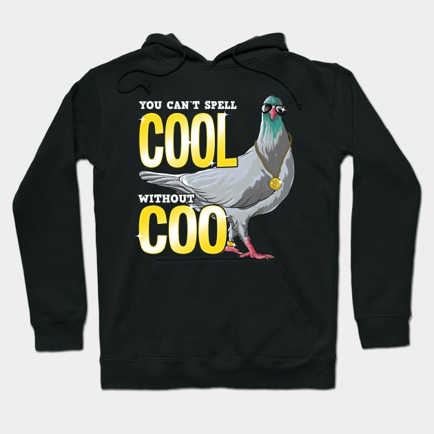 You Can't Spell Cool Without Coo Funny Pigeon Pun Hoodie by theperfectpresents